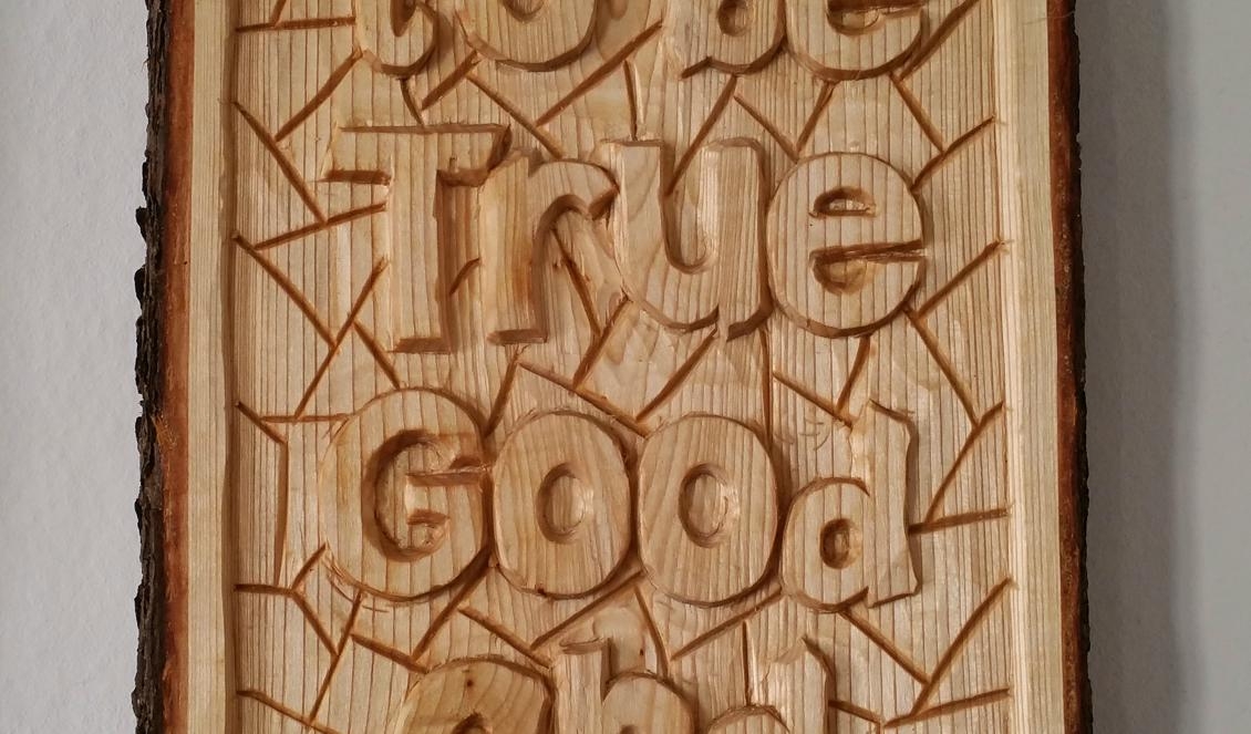 







"To be True Good and Endure" uthugget i Lind. Foto: Anton Nilsson                                                                                                                                                                                                                                                                                                                                                                