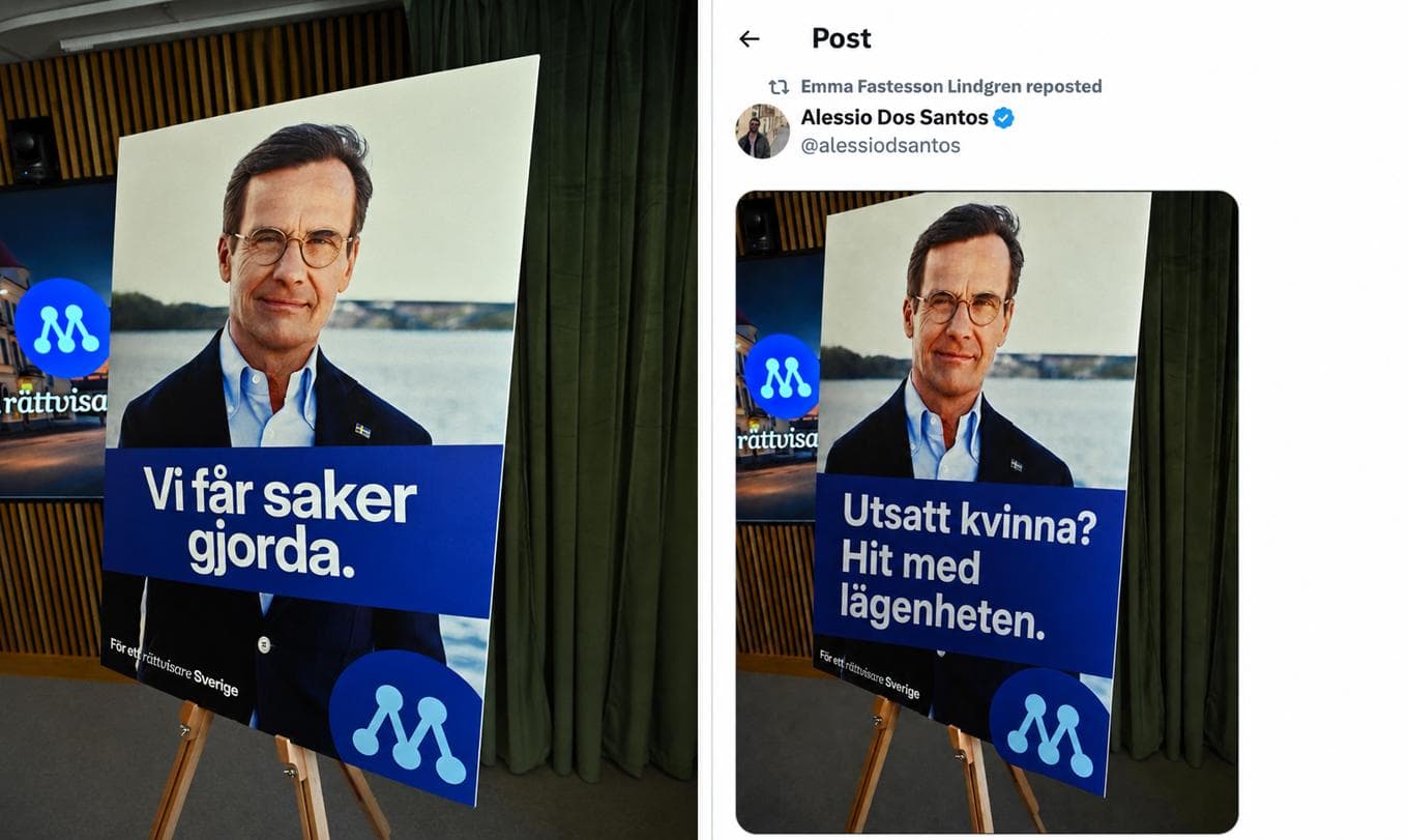 Till vänster: Verklig valaffisch från Moderaterna. Foto:
Claudio Bresciani/TT. Till höger: Fejkad valaffisch som sprids av personer anställda på Socialdemokraternas kontor på Sveavägen 68. Foto: Screenshot/X